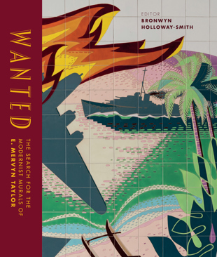 book cover for Launch event for Wanted: The search for the modernist murals of E. Mervyn Taylor