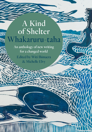 book cover for A Kind of Shelter Whakaruru-taha