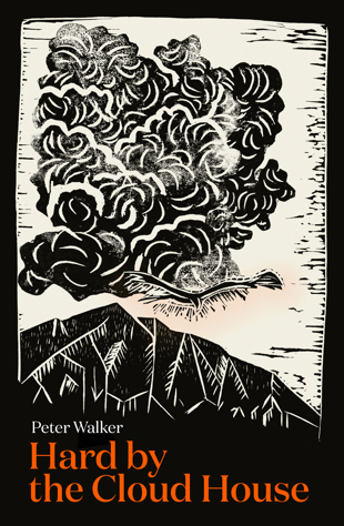 book cover for Extract from Hard by the Cloud House by Peter Walker